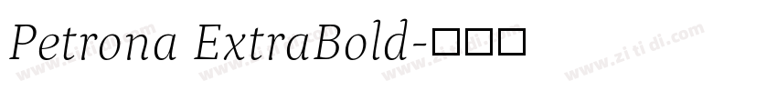 Petrona ExtraBold字体转换 Petrona ExtraBold字体转换